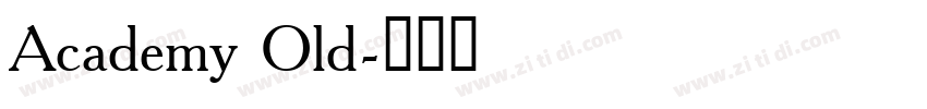 Academy Old字体转换